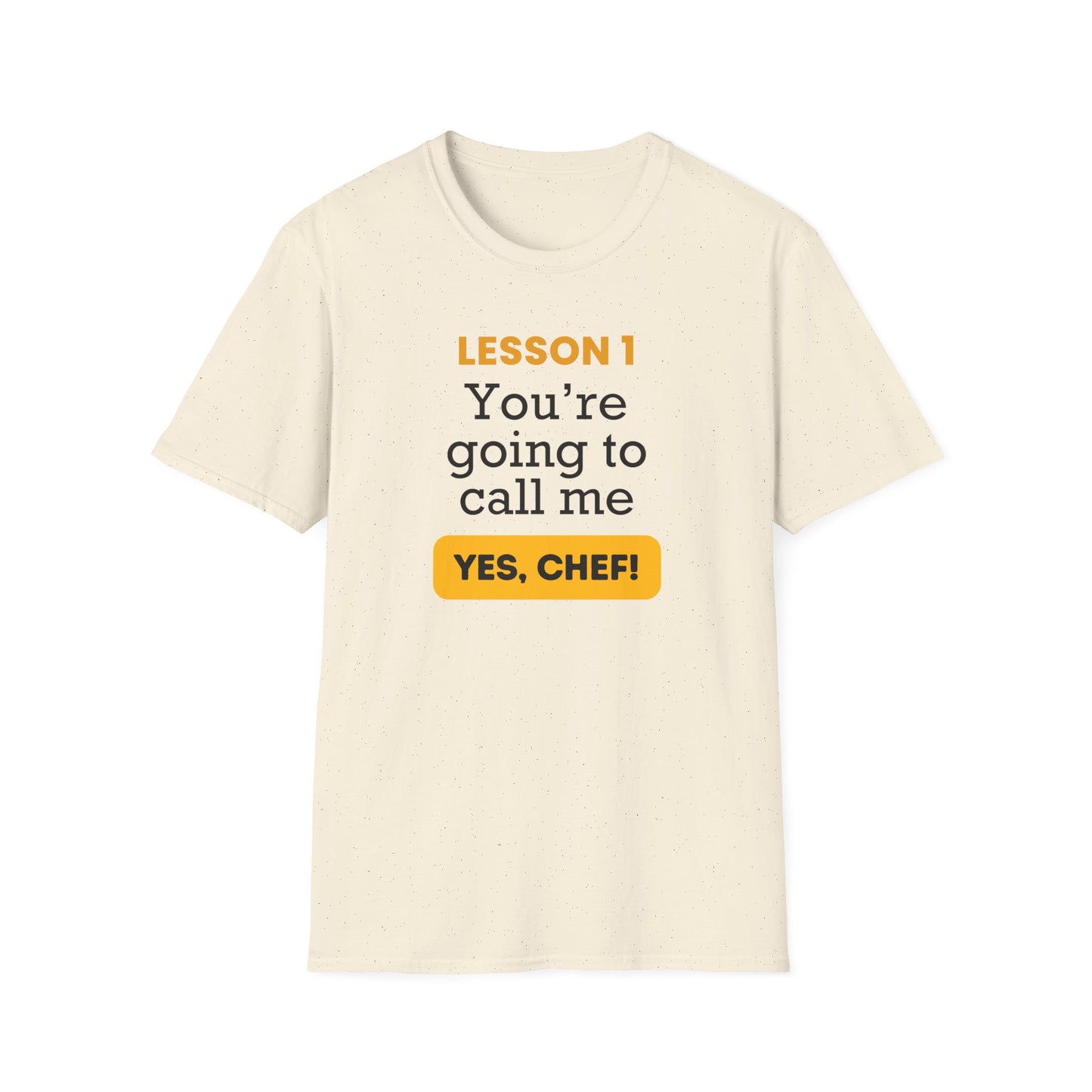 Lesson 1: Yes, chef T-shirt