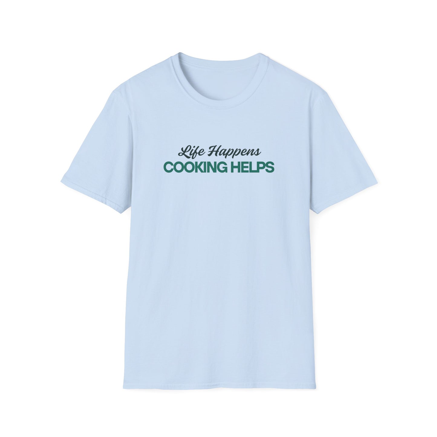 Cooking Helps T-shirt